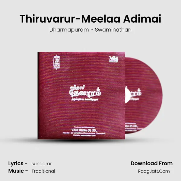 Thiruvarur-Meelaa Adimai MP3 Song by Dharmapuram P Swaminathan Cover