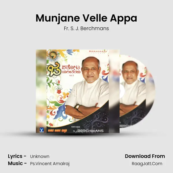Munjane Velle Appa MP3 Song by Fr. S. J. Berchmans Cover