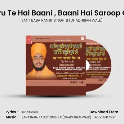 Baani Guru Te Hai Gurbaani Baani Hai Saroop Guraan Di - SANT BABA RANJIT SINGH JI (DHADHRIAN WALE)