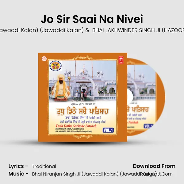 Jo Sir Saai Na Nivei MP3 Song by Bhai Niranjan Singh Ji (Jawaddi Kalan) (Jawaddi Kalan) Cover