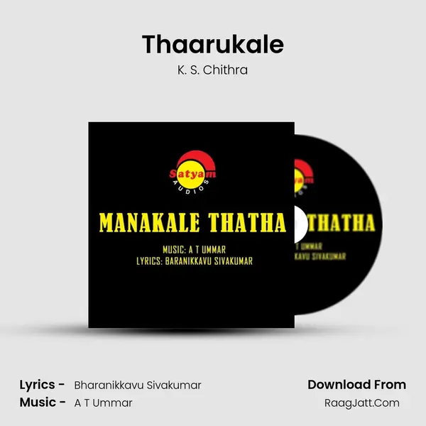 Thaarukale MP3 Song by K. S. Chithra Cover