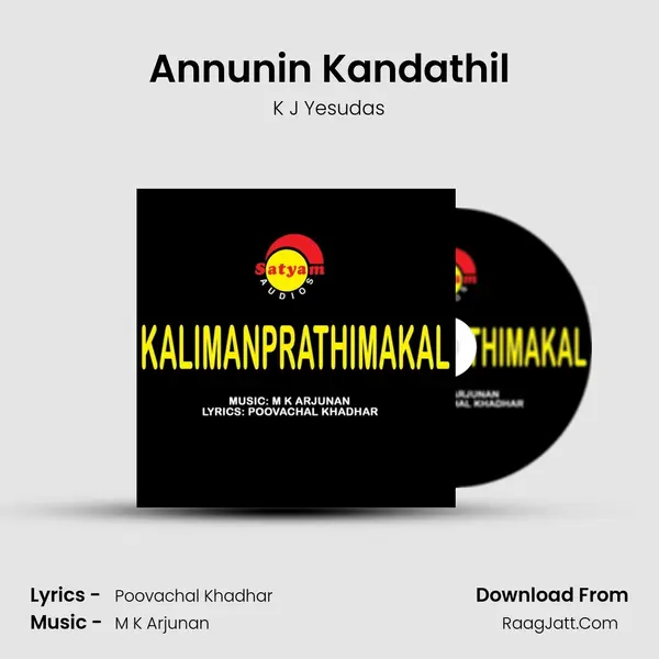 Annunin Kandathil MP3 Song by K J Yesudas Cover