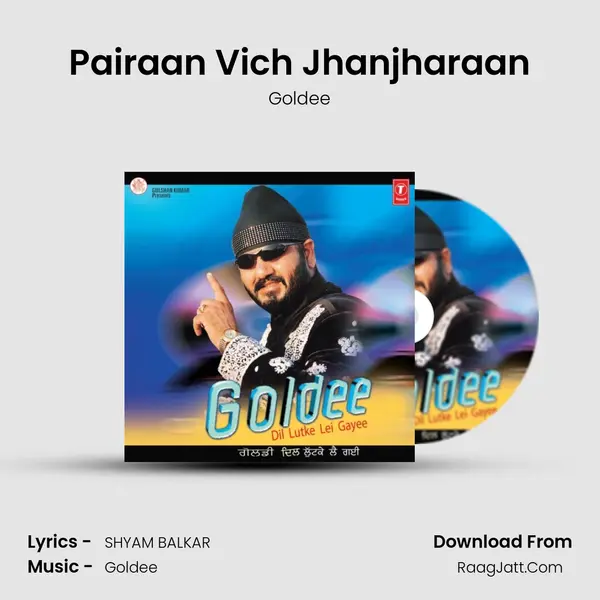 Pairaan Vich Jhanjharaan MP3 Song by Goldee Cover