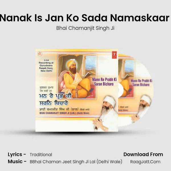 Nanak Is Jan Ko Sada Namaskaar (Vyakhya Sahit) MP3 Song by Bhai Chamanjit Singh Ji Cover