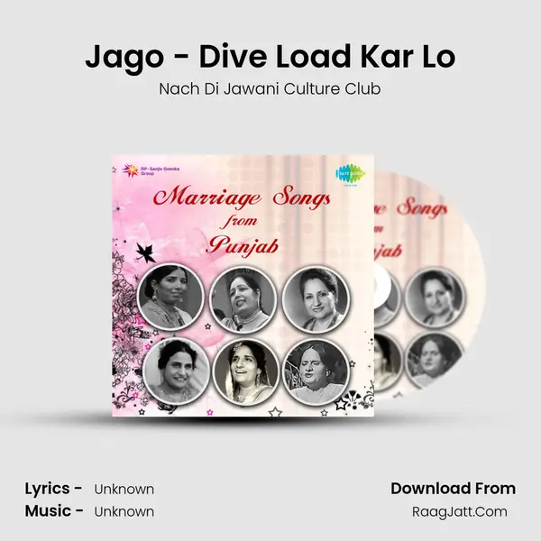 Jago - Dive Load Kar Lo MP3 Song by Nach Di Jawani Culture Club Cover
