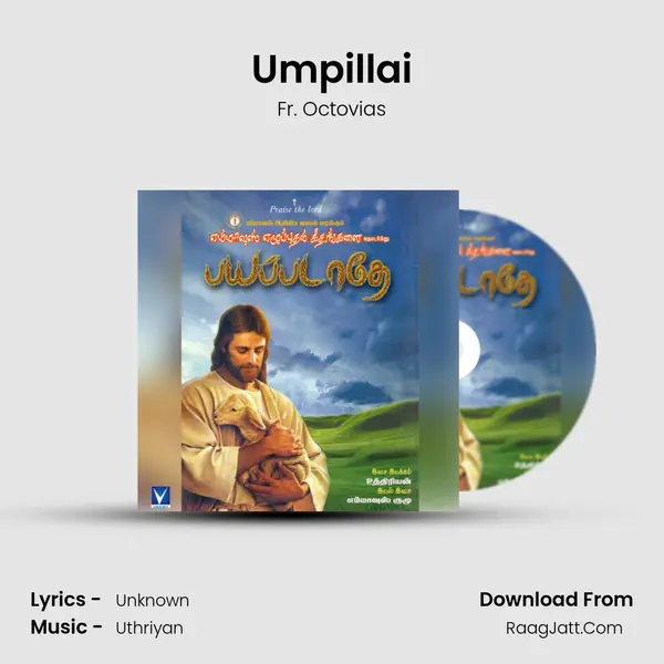 Umpillai MP3 Song by Fr. Octovias Cover
