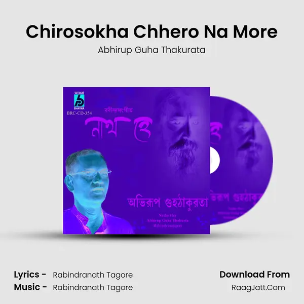 Chirosokha Chhero Na More MP3 Song by Abhirup Guha Thakurata Cover