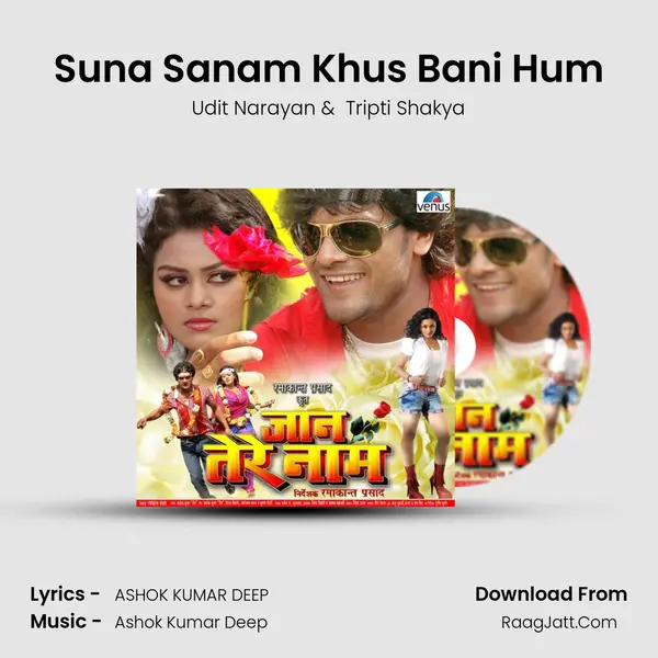 Suna Sanam Khus Bani Hum MP3 Song by Udit Narayan Cover