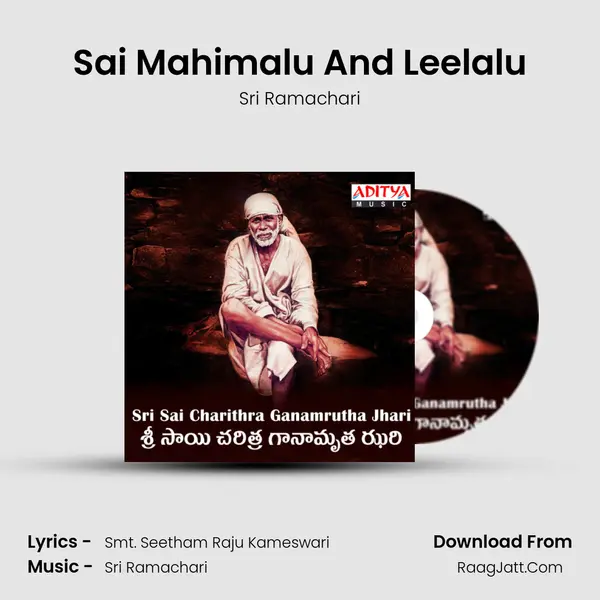 Sai Mahimalu And Leelalu MP3 Song by Sri Ramachari Cover