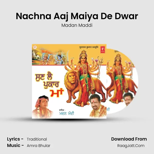 Nachna Aaj Maiya De Dwar MP3 Song by Madan Maddi Cover
