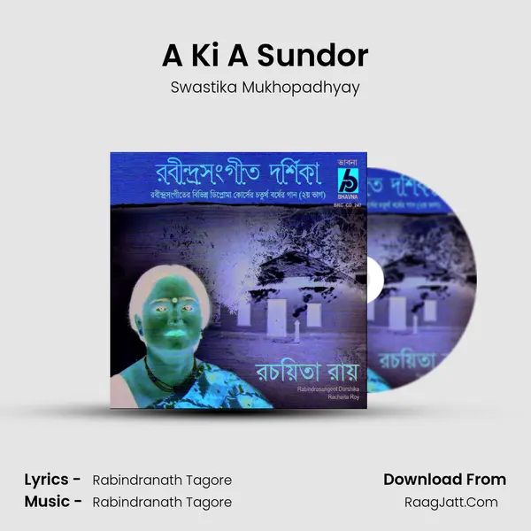 A Ki A Sundor MP3 Song by Swastika Mukhopadhyay Cover