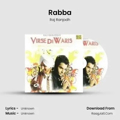 Rabba MP3 Song by Raj Ranjodh Cover