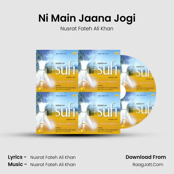 Ni Main Jaana Jogi MP3 Song by Nusrat Fateh Ali Khan Cover