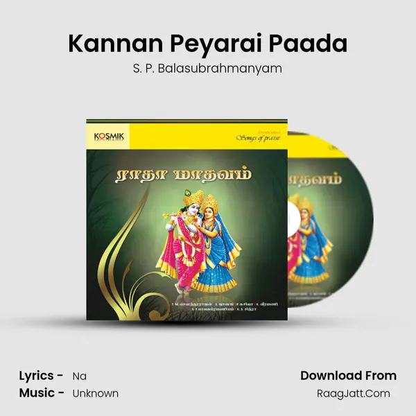 Kannan Peyarai Paada MP3 Song by S. P. Balasubrahmanyam Cover