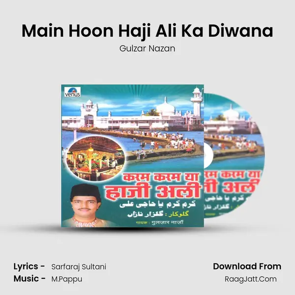 Main Hoon Haji Ali Ka Diwana MP3 Song by Gulzar Nazan Cover