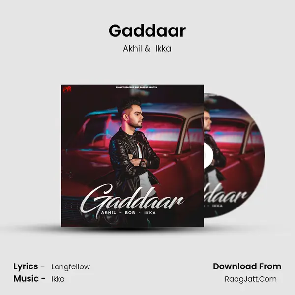 Gaddaar - Akhil