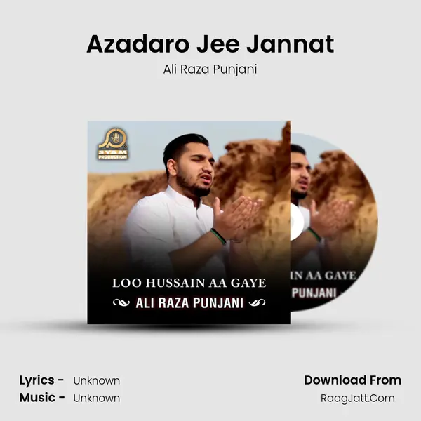 Azadaro Jee Jannat MP3 Song by Ali Raza Punjani Cover