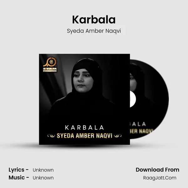 Karbala MP3 Song by Syeda Amber Naqvi Cover
