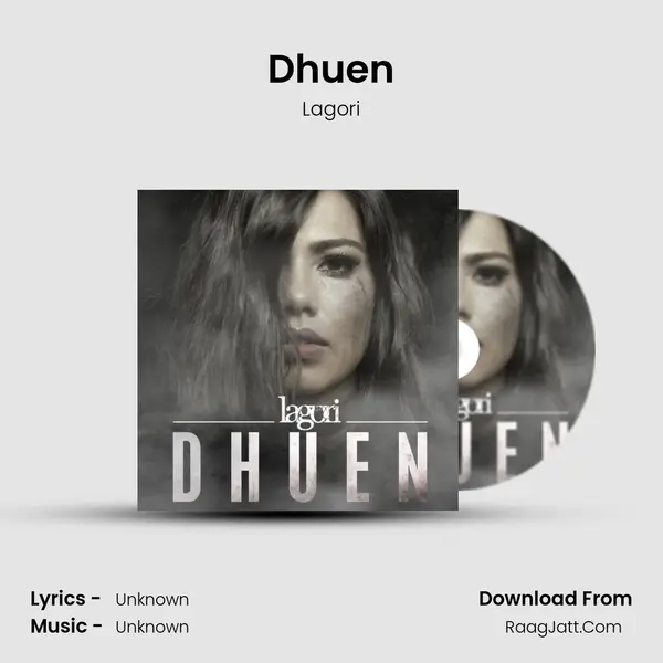 Dhuen MP3 Song by Lagori Cover