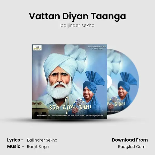 Vattan Diyan Taanga - baljinder sekho