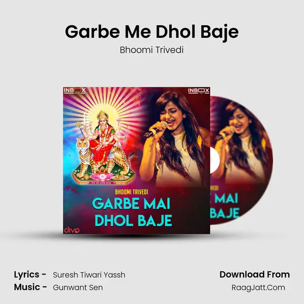 Garbe Me Dhol Baje - Bhoomi Trivedi