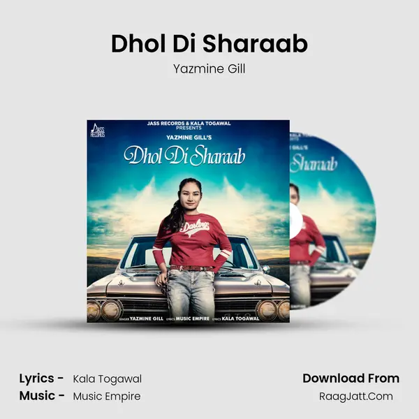 Dhol Di Sharaab - Yazmine Gill