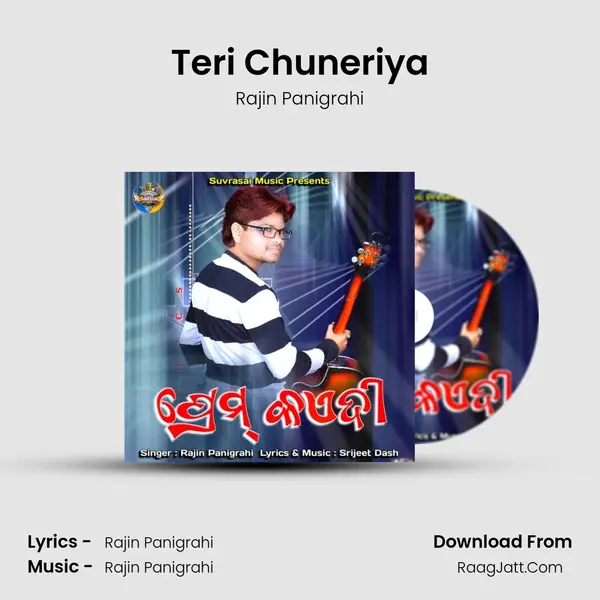 Teri Chuneriya MP3 Song by Rajin Panigrahi Cover