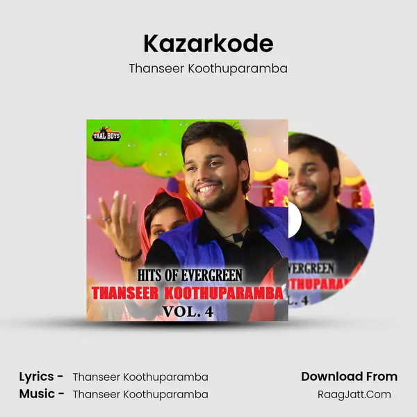 Kazarkode MP3 Song by Thanseer Koothuparamba Cover