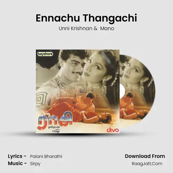 Ennachu Thangachi MP3 Song by Unni Krishnan Cover