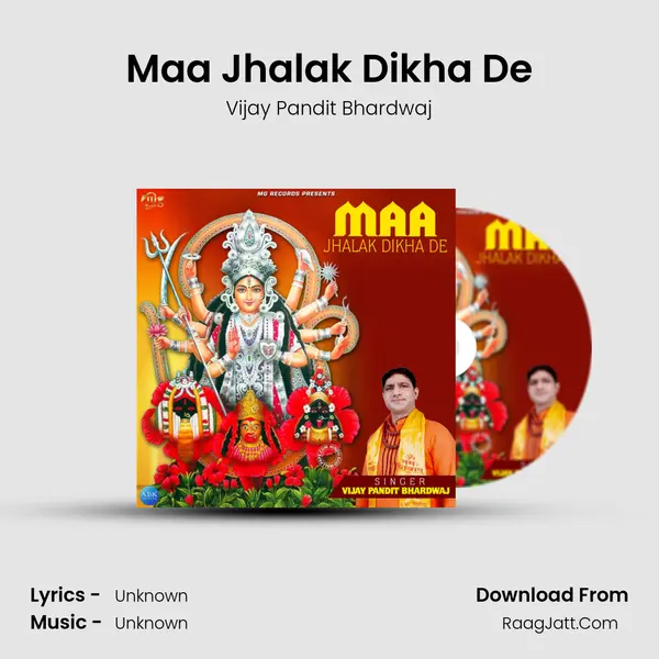 Maa Jhalak Dikha De mp3 song