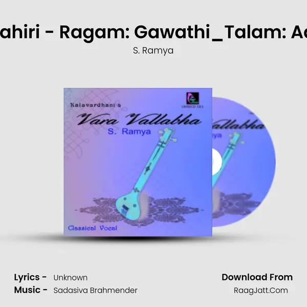 Nahiri - Ragam: Gawathi_Talam: Adi MP3 Song by S. Ramya Cover