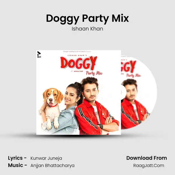 Doggy Party Mix MP3 Song by Ishaan Khan Cover
