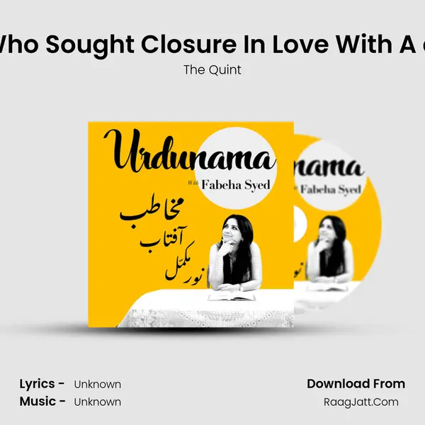Sahir Ludhianvi: A Poet Who Sought Closure In Love With A â€˜Khubsoorat Modâ€™ MP3 Song by The Quint Cover
