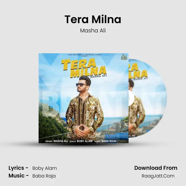 Tera Milna - Masha Ali