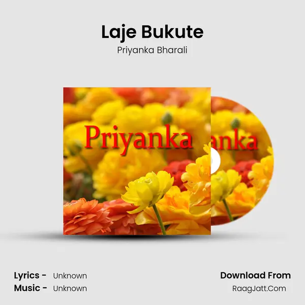 Laje Bukute MP3 Song by Priyanka Bharali Cover
