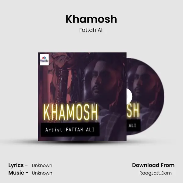 Khamosh - Single - Fattah Ali