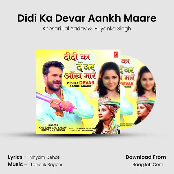 Didi Ka Devar Aankh Maare - Khesari Lal Yadav