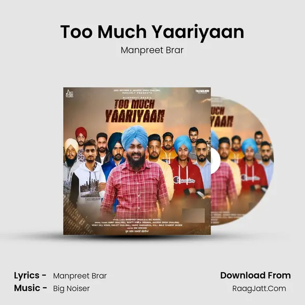 Too Much Yaariyaan - Manpreet Brar