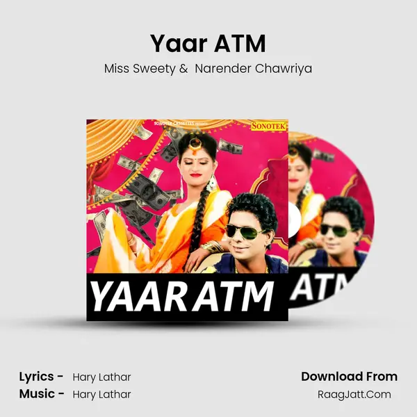 Yaar ATM - Miss Sweety