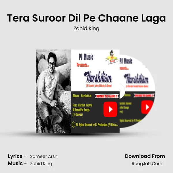 Tera Suroor Dil Pe Chaane Laga MP3 Song by Zahid King Cover