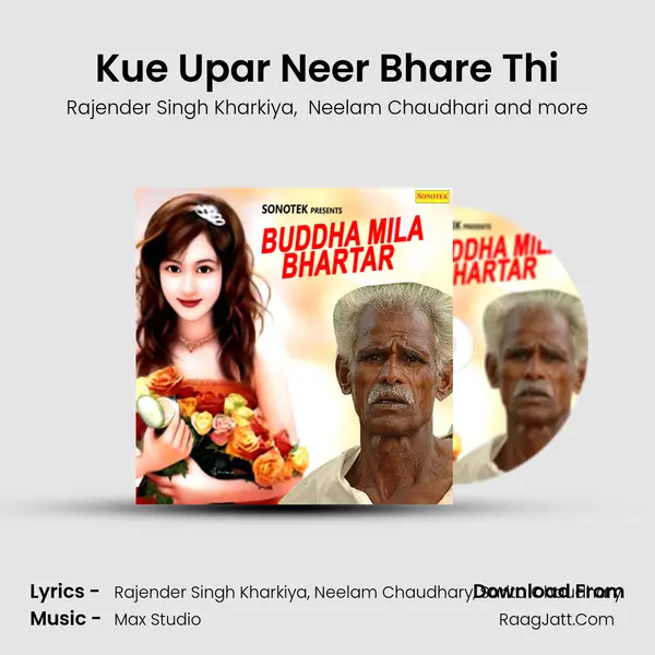 Kue Upar Neer Bhare Thi MP3 Song by Rajender Singh Kharkiya Cover