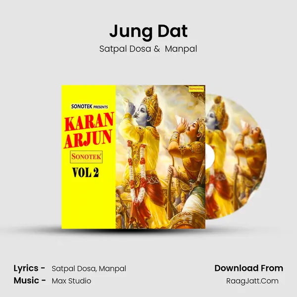 Jung Dat MP3 Song by Satpal Dosa Cover