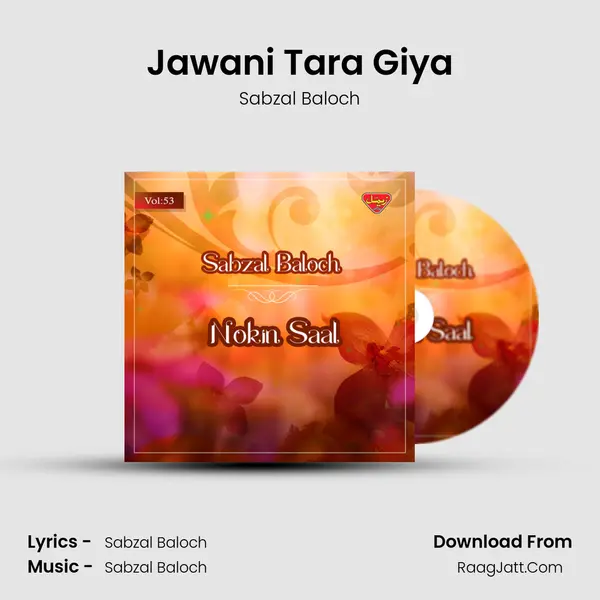 Jawani Tara Giya MP3 Song by Sabzal Baloch Cover