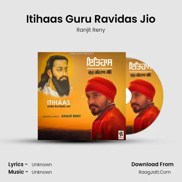 Itihaas Guru Ravidas Jio MP3 Song by Ranjit Reny Cover