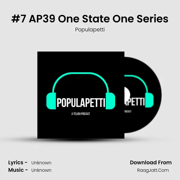 #7 AP39 One State One Series MP3 Song by Populapetti Cover