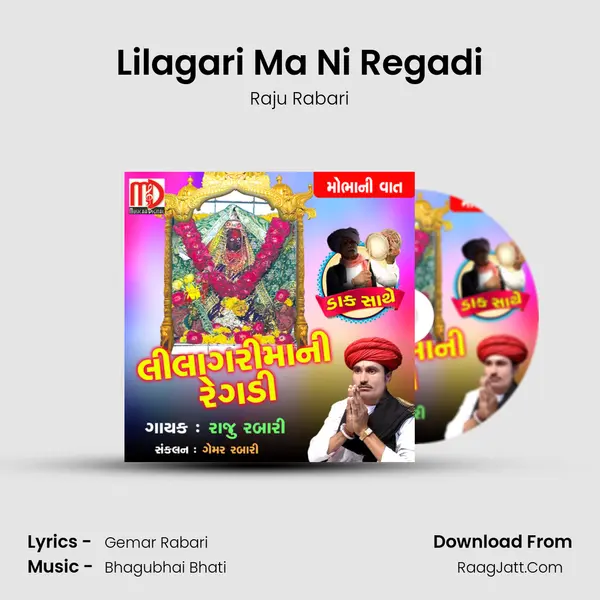 Lilagari Ma Ni Regadi mp3 song