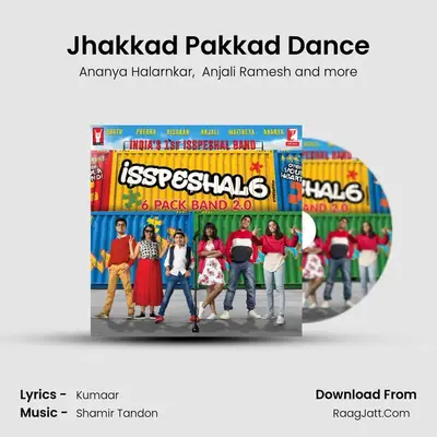 Jhakkad Pakkad Dance mp3 song