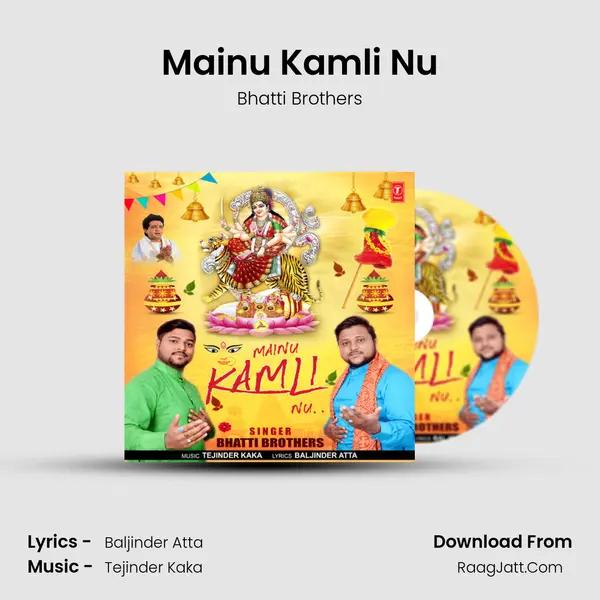 Mainu Kamli Nu MP3 Song by Bhatti Brothers Cover