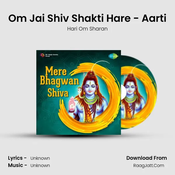 Om Jai Shiv Shakti Hare - Aarti MP3 Song by Hari Om Sharan Cover