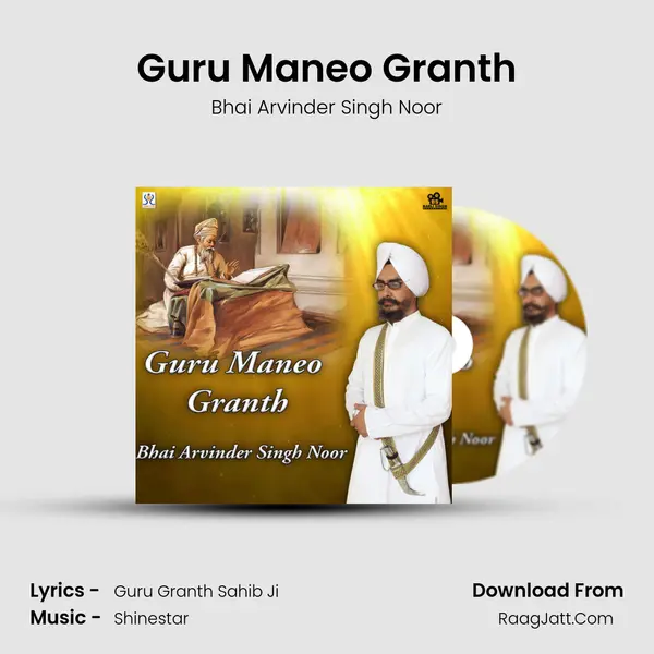 Guru Maneo Granth MP3 Song by Bhai Arvinder Singh Noor Cover